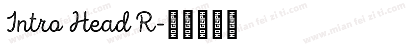 Intro Head R字体转换